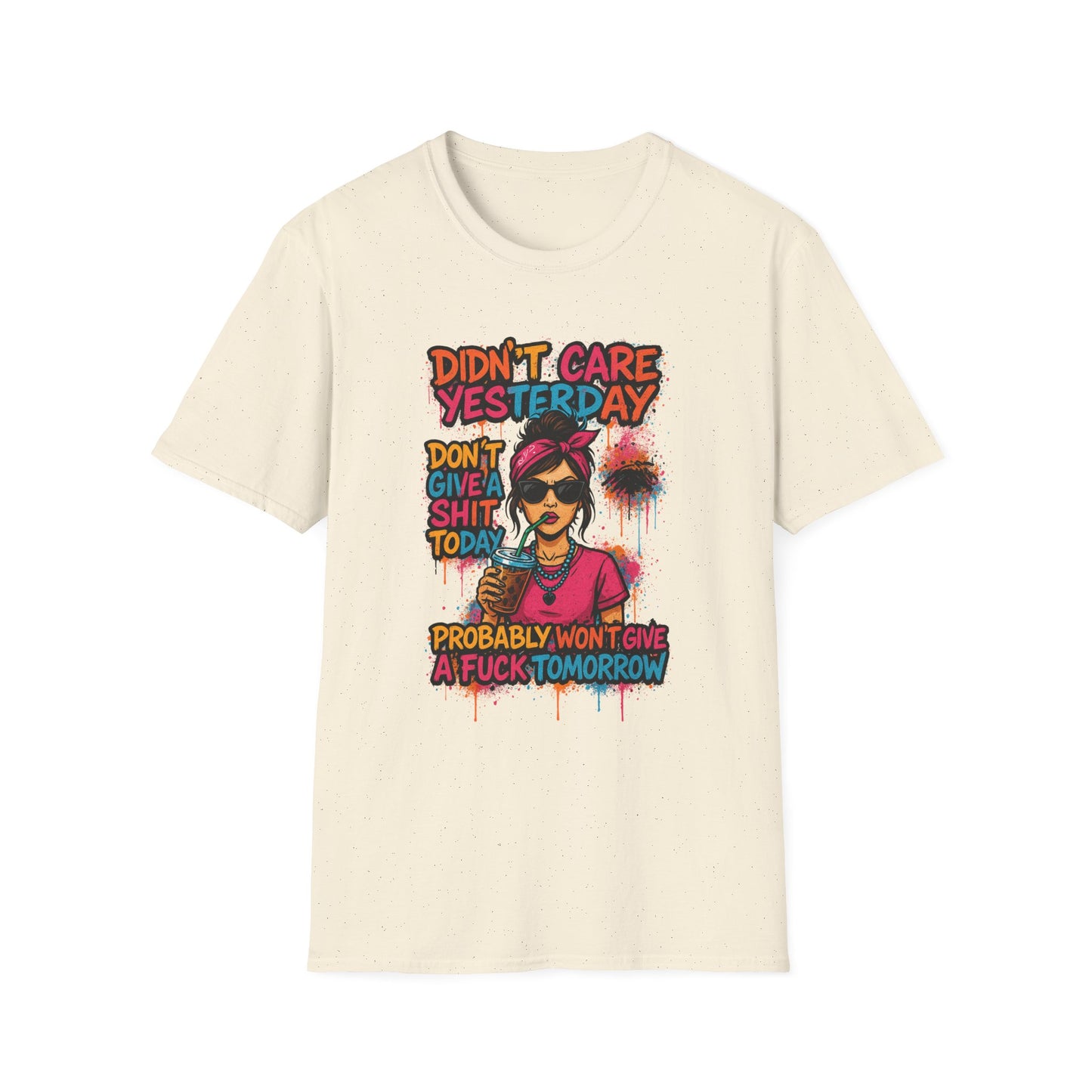 "Didn't Care Yesterday" T-Shirt