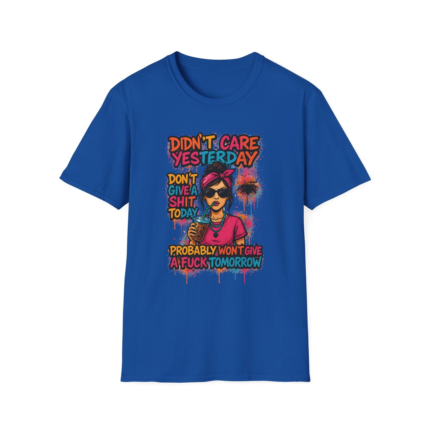 "Didn't Care Yesterday" T-Shirt