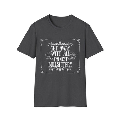 "Bullshitery" T-Shirt