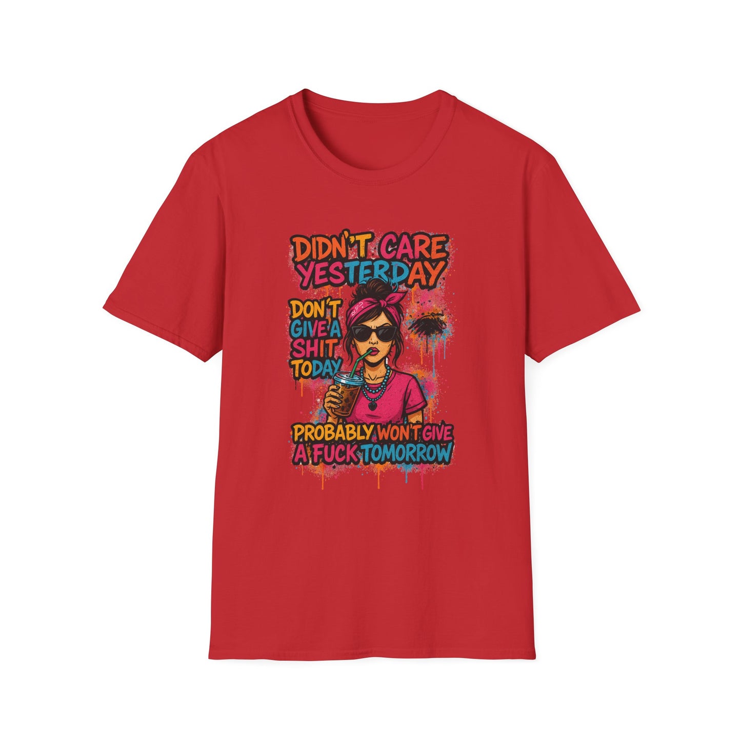 "Didn't Care Yesterday" T-Shirt