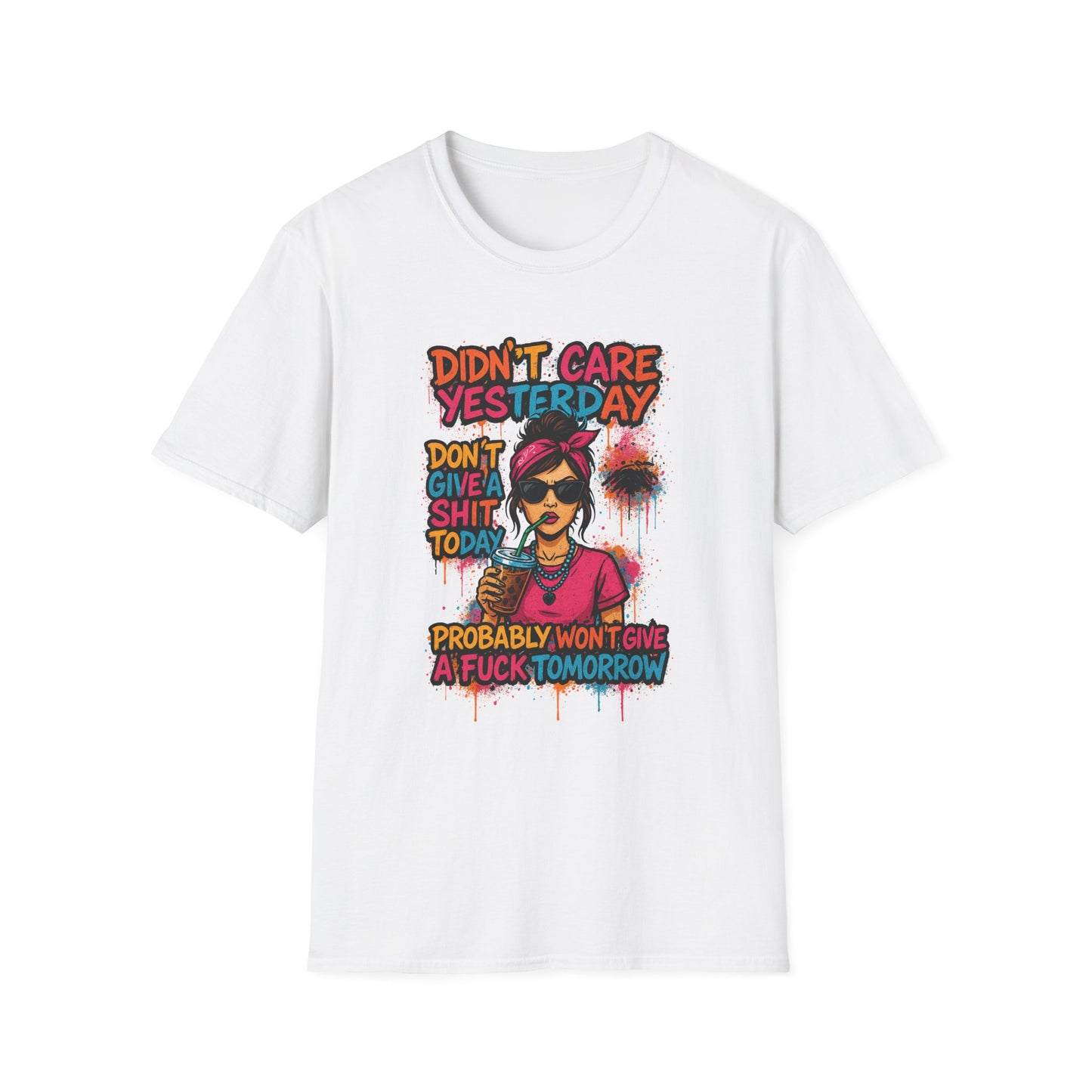 "Didn't Care Yesterday" T-Shirt