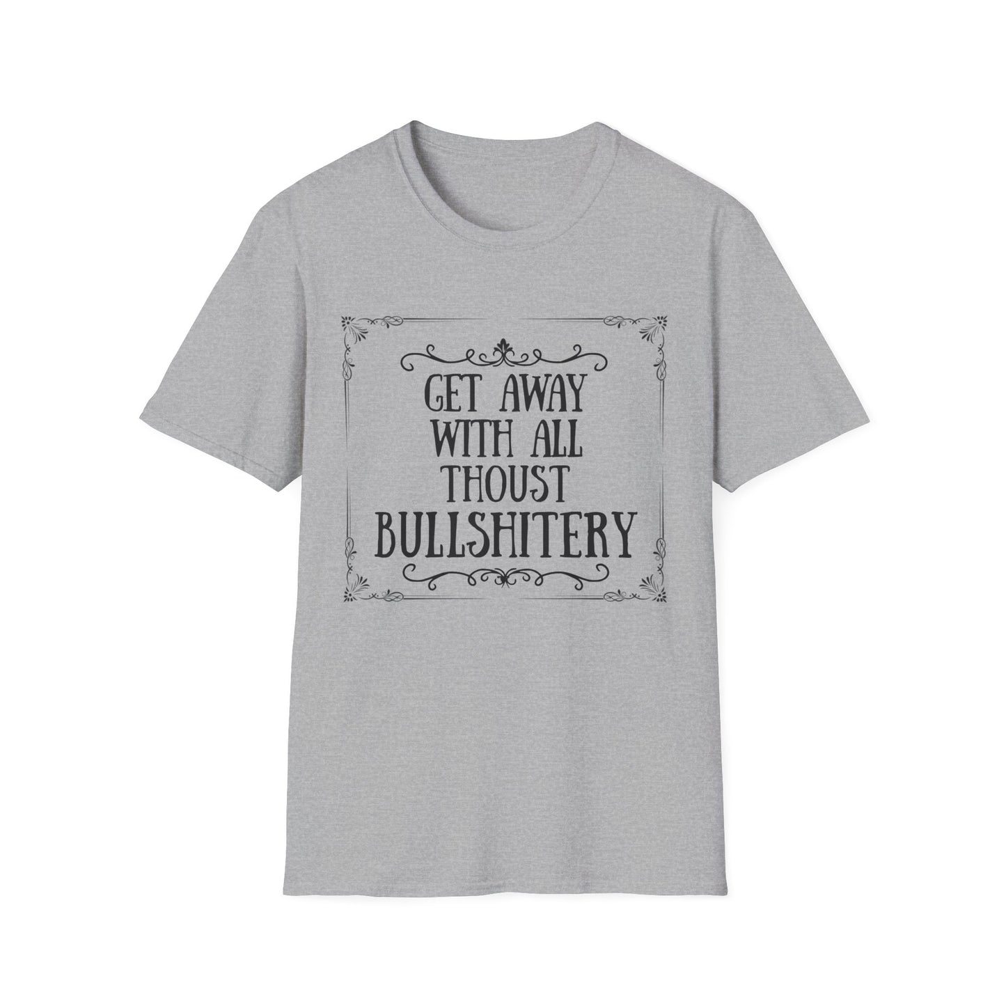 "Bullshitery" T-Shirt