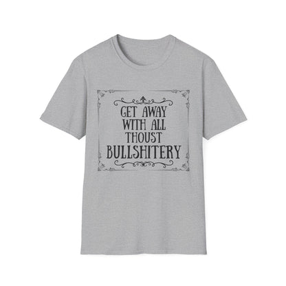 "Bullshitery" T-Shirt