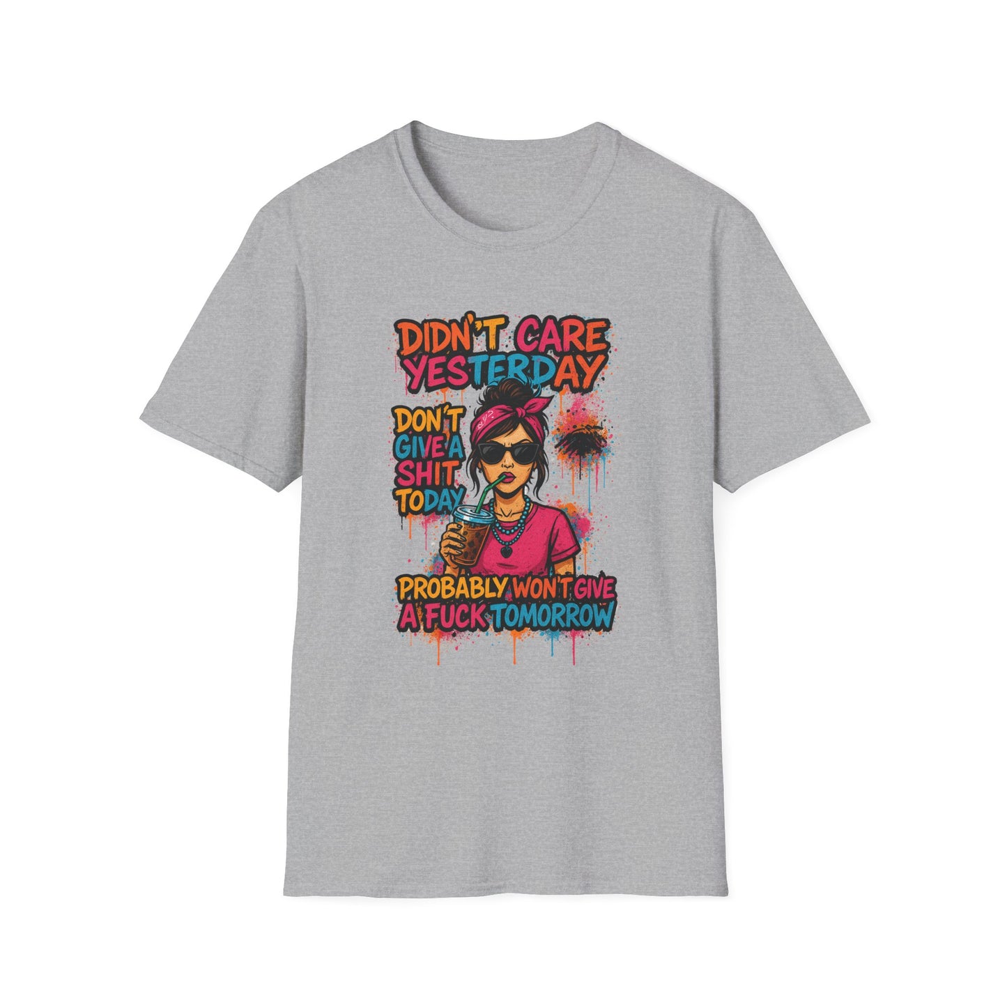 "Didn't Care Yesterday" T-Shirt