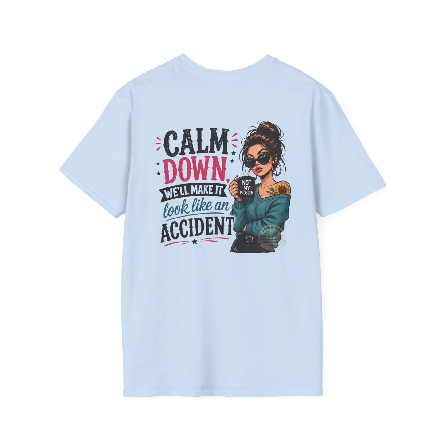 "Calm Down" T-Shirt