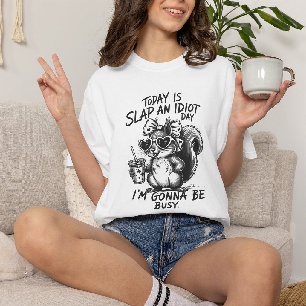 Unisex T-shirt- Slap an Idiot
