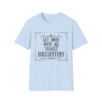 "Bullshitery" T-Shirt