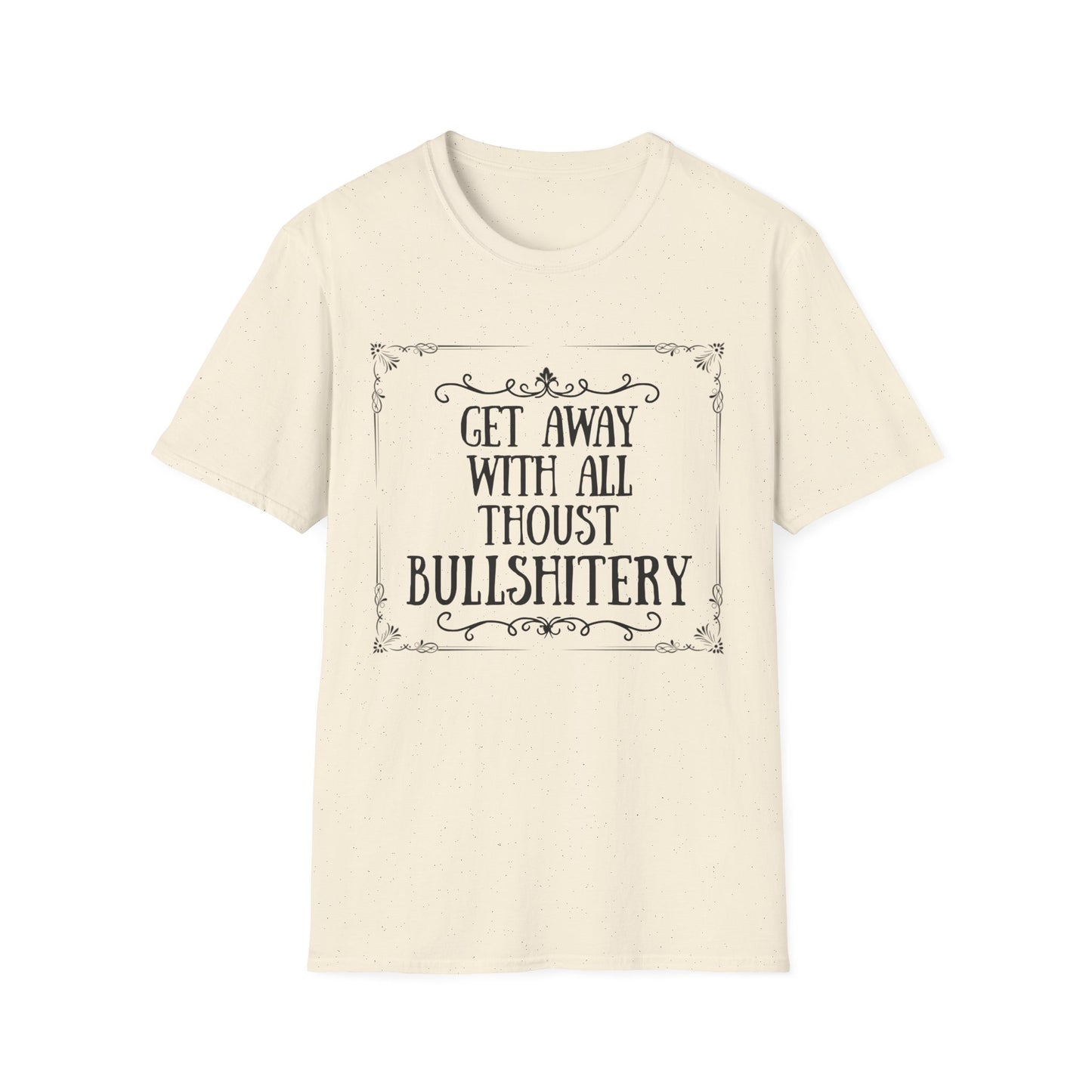 "Bullshitery" T-Shirt