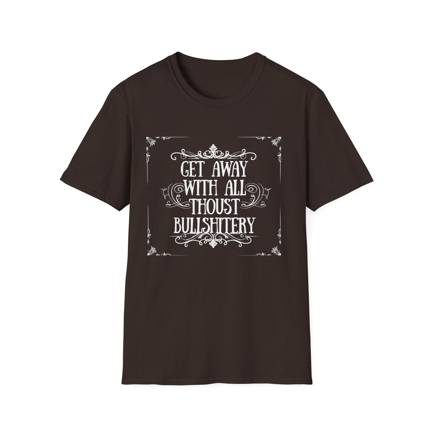 "Bullshitery" T-Shirt
