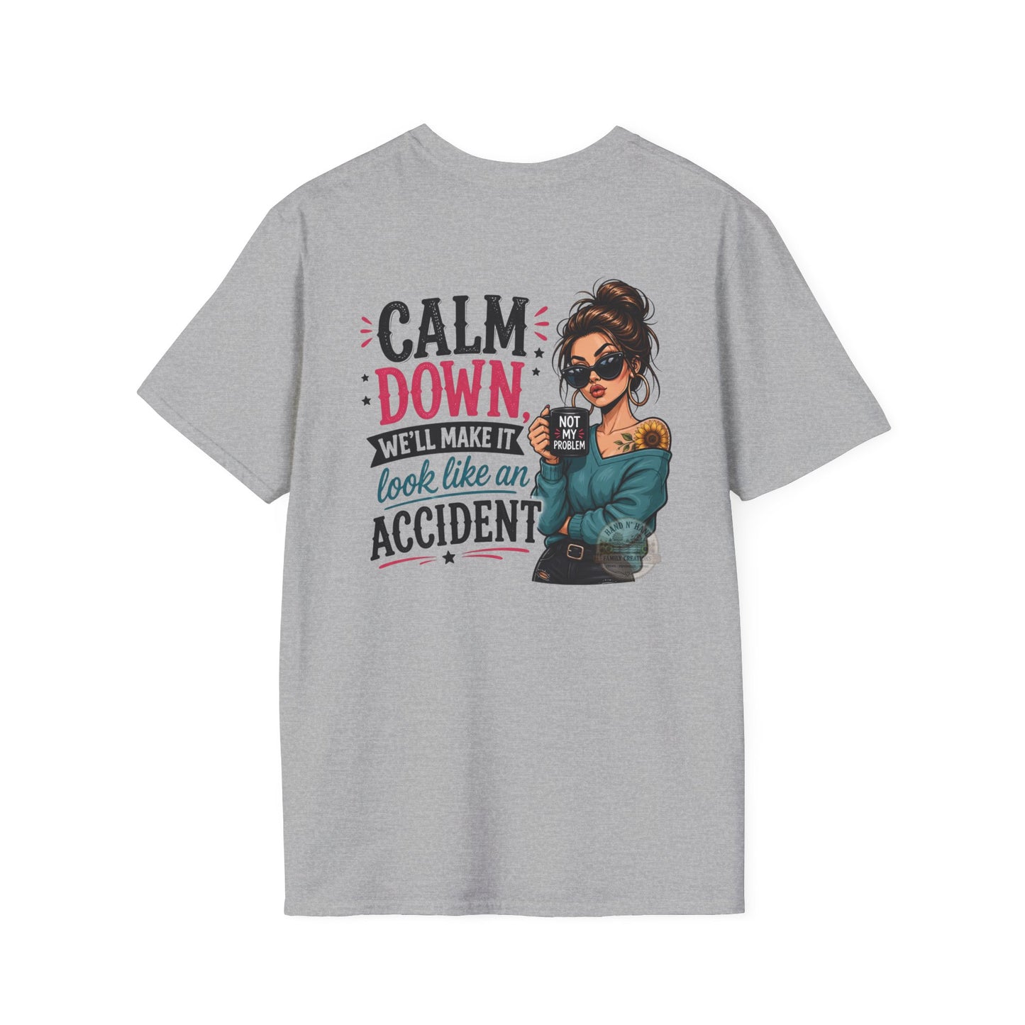 "Calm Down" T-Shirt